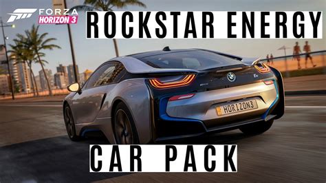 Forza Horizon Rockstar Energy Car Pack Youtube