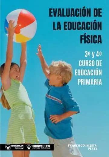 EVALUACI N DE LA Educaci N F Sica 3 Y 4 Curso De Educaci N Primaria