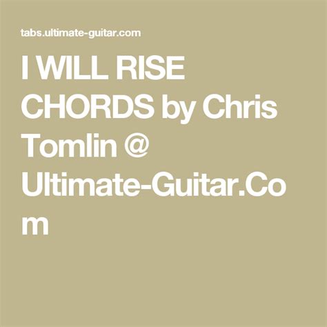 I Will Rise Chords By Chris Tomlin Ultimate Guitar The Dance Chords Ukulele Garth Brooks