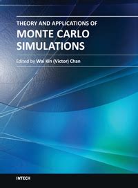 Theory and Applications of Monte Carlo Simulations - Free Computer ...