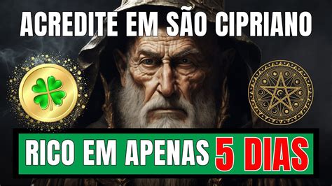 ORAÇÃO PODEROSA DE SÃO CIPRIANO PARA FICAR RICO EM 5 DIAS YouTube