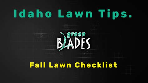 Fall Lawn Checklist | Green Blades Lawn Maintenance