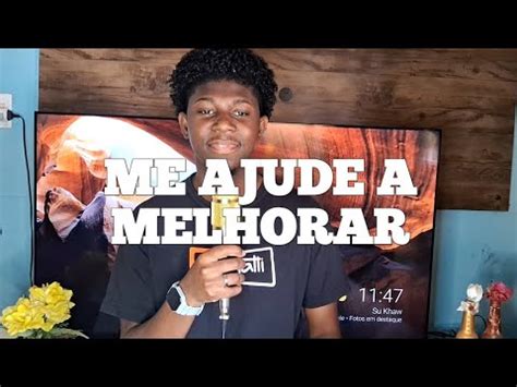 Rafael Santtos Me Ajude A Melhorar Cover Eli Soares Youtube