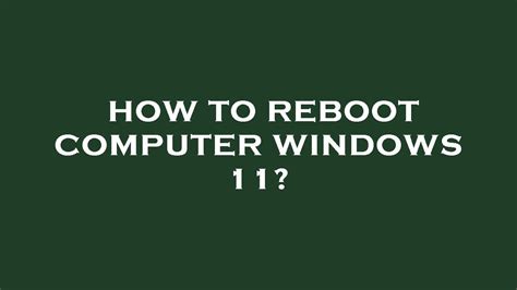 How To Reboot Computer Windows Youtube