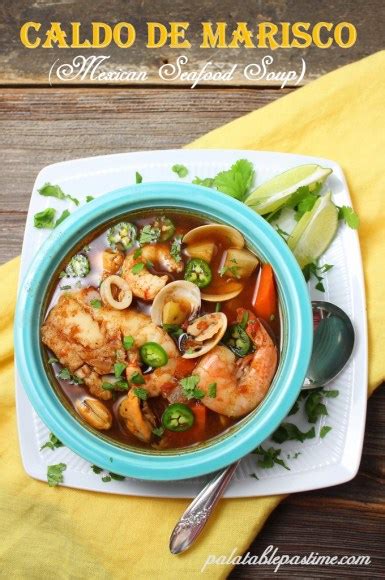 Caldo de Mariscos (Mexican Seafood Soup)