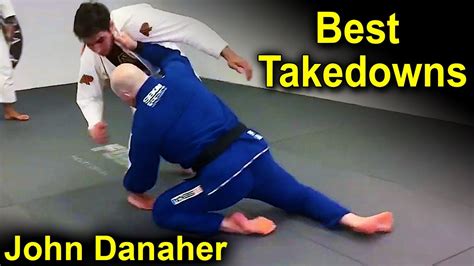 Best Takedowns For Jiu Jitsu Bjj By John Danaher Youtube