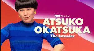 HBO Comedy Special: ATSUKO OKATSUKA: THE INTRUDER | Review - HBO Watch