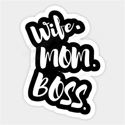 Wife T Shirt Wife Mom Boss Sticker