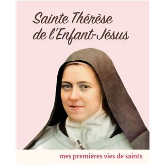 Sainte Thérèse de l Enfant Jésus broché Anonyme Achat Livre fnac