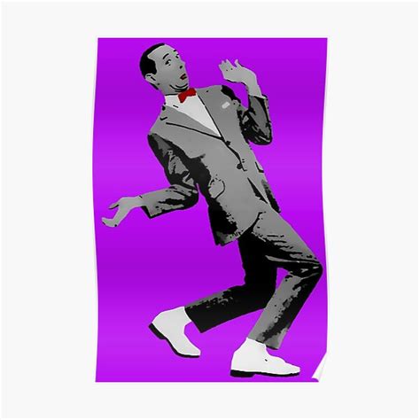 "pee wee Herman dance" Poster for Sale by larvelwet247 | Redbubble