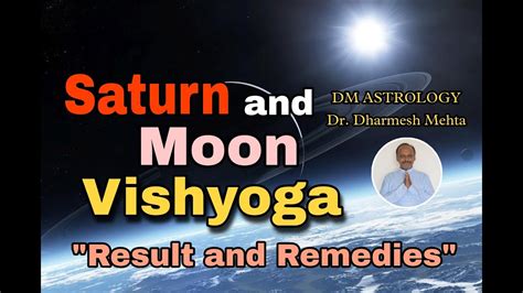 Saturn And Moon Vish Yogapoison Results And Remedies For All Sign