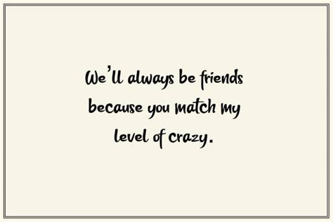 45 Crazy Funny Friendship Quotes For Best Friends FunZumo