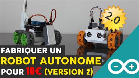 Comment Fabriquer Un Robot Autonome Avec Un Arduino Youtube Hot Sex