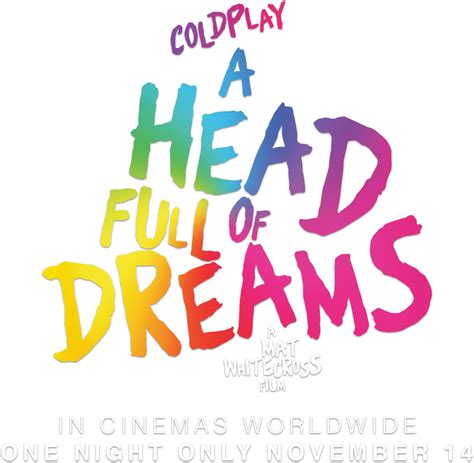 Coldplay: A Head Full of Dreams | Trafalgar Releasing