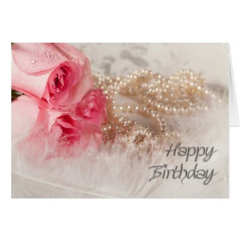 Happy Birthday Roses And Pearls Greeting Card Zazzle