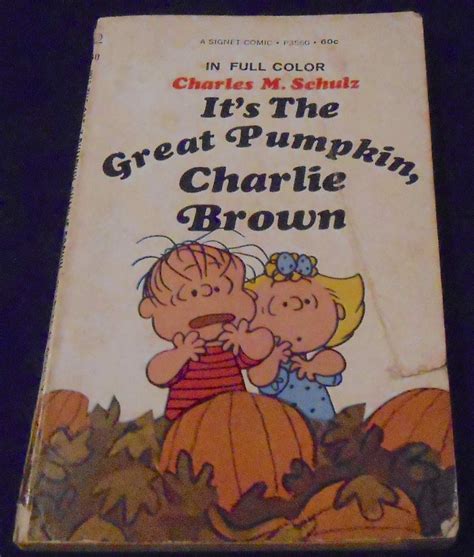 Its The Great Pumpkin Charlie Brown By Charles M Shulz 1967