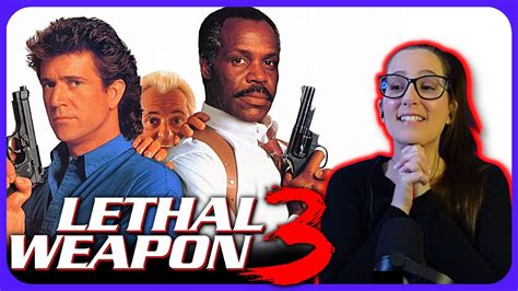 *LETHAL WEAPON 3* FIRST TIME WATCHING MOVIE REACTION - YouTube