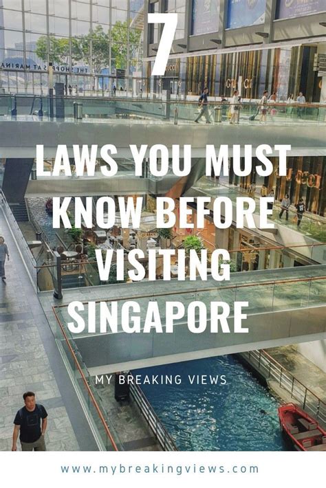 7 Laws You Should Know About Singapore My Breaking Views Singapore