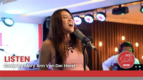 Listen Cover By X Factor Singer Mary Ann Van Der Horst MD Studio Live