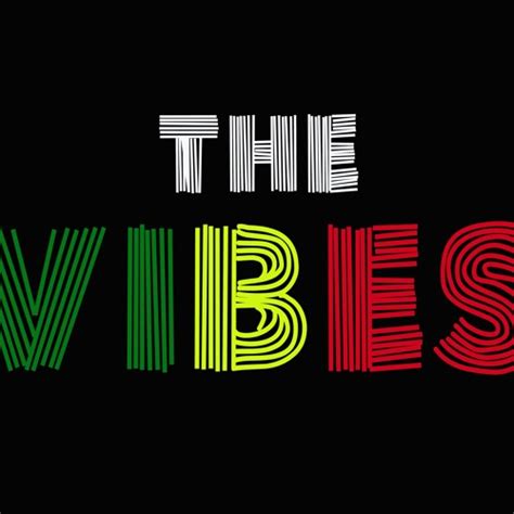 Stream The Vibes Music Listen To Songs Albums Playlists For Free On