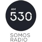 Escuchar Somos Radio AM 530 En Vivo