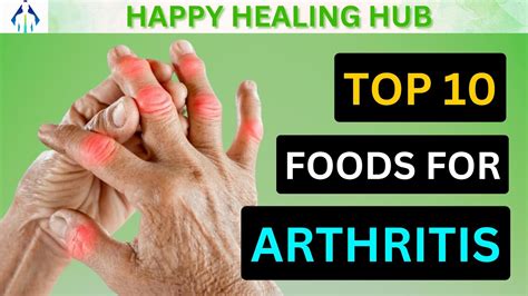 Unlocking The Arthritis Fighting Secrets Top 10 Foods You Won T