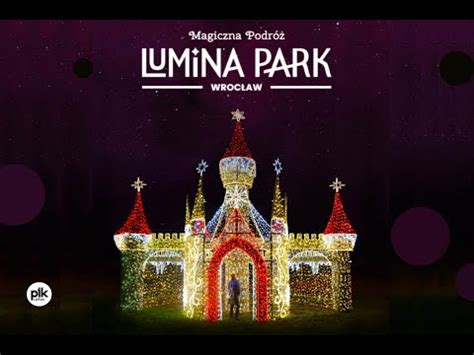 Parku Iluminacji Lumina Park W Zamku Topacz YouTube