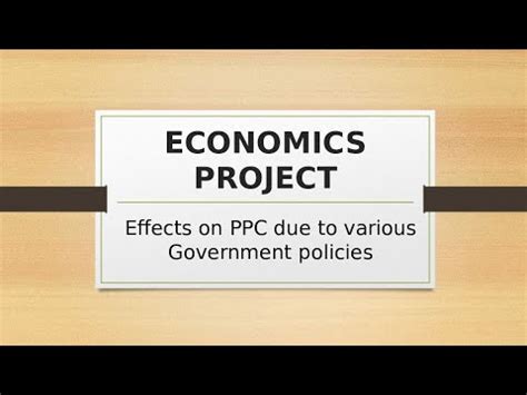 Project On Effect On Ppc Due To Various Government Policies