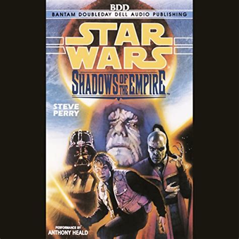 Star Wars: Shadows of the Empire (Audible Audio Edition): Steve Perry, Anthony Heald, Random ...