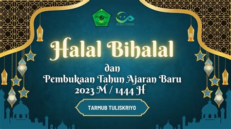 Halal Bihalal Dan Pembukaan Tahun Ajaran Baru Madrasah