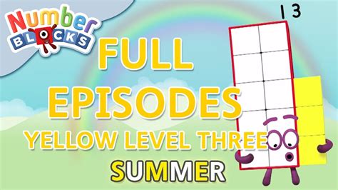 Numberblocks Summerlearning Yellow Level Three Full Episodes 4 6