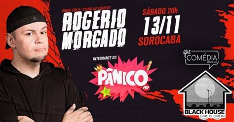 ROGERIO MORGADO De Volta A SOROCABA Show Solo Stand Up Comedy Em