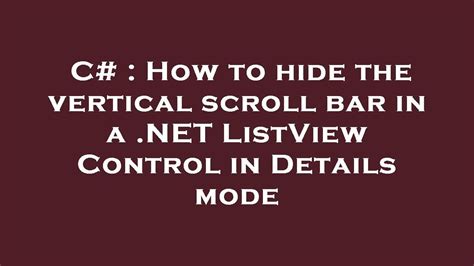 C How To Hide The Vertical Scroll Bar In A NET ListView Control In