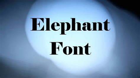 Elephant Font Free Download