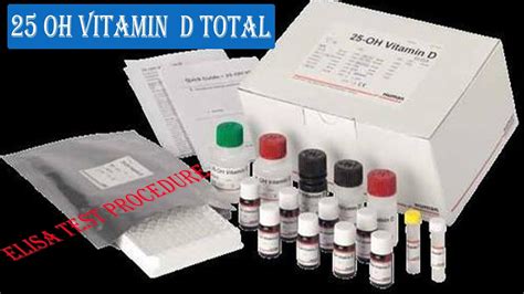 Vitamin D Total 25 OH Vitamin D Total ELISA Test Procedure Total