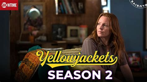 Yellowjackets Season 2 First Look Release Date Trailer And What To