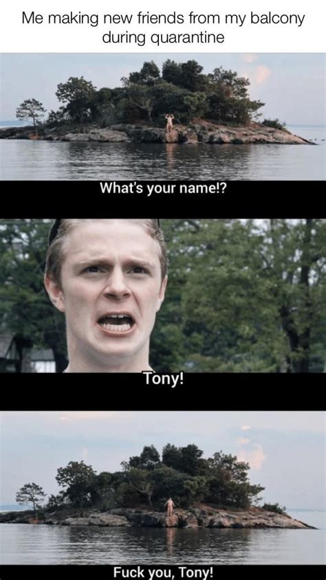 Whats Your Name Tony Captions Quotes