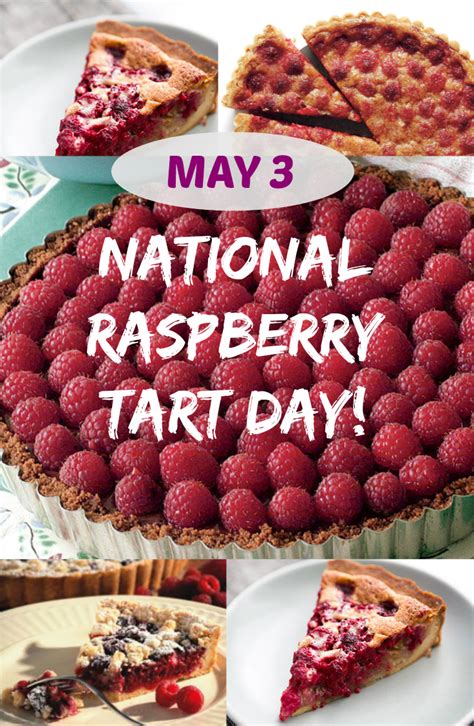 May 3 Is National Raspberry Tart Day