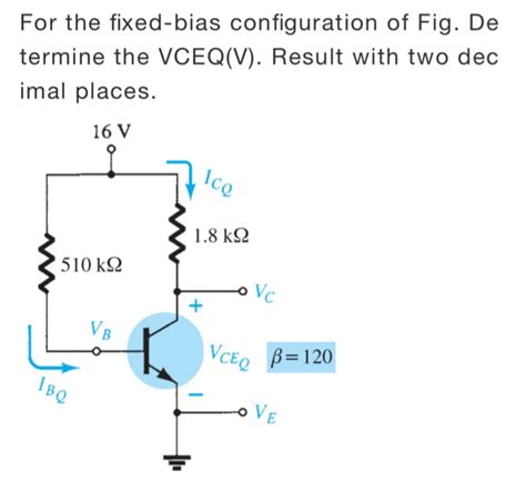 Answered For The Fixed Bias Configuration Of Bartleby