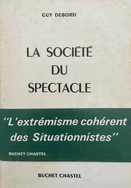 La Soci T Du Spectacle Debord Guy Essais