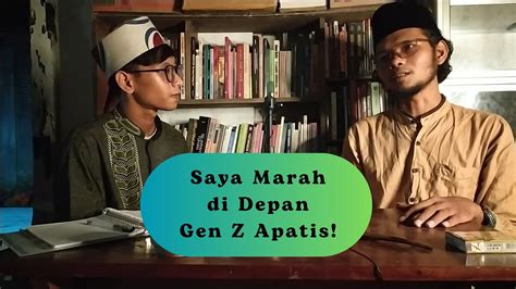 Gen Z Generasi Apatis MS TALK YouTube