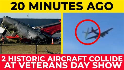 Two Historic Aircraft Collide At Veterans Day Show In Dallas Youtube