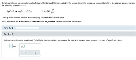 Solved Certain sunglasses have small crystals of silver | Chegg.com