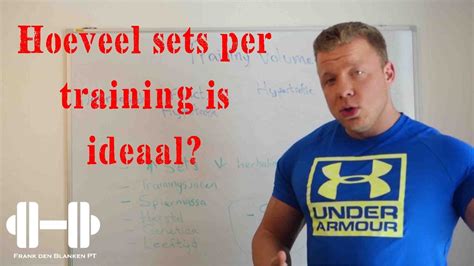 Trainingsvolume Hoeveel Sets Is Ideaal In Een Training Youtube