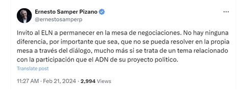 Ernesto Samper Pidi Al Eln Permanecer En La Mesa De Negociaciones