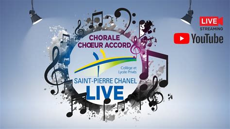 Concert Chorale St Pierre Chanel YouTube