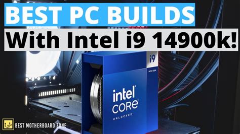 Top 3 Best 14900k Pc Builds In 2024 Best Motherboard Zone