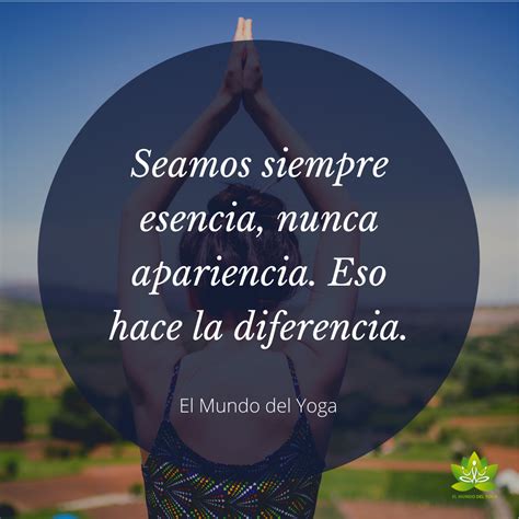 Seamos Esencia Frases Motivadoras Frases Positivas Frases Espirituales