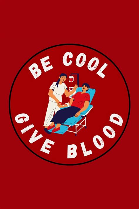 Be Cool Give Blood T Shirts And Stickers Donate Blood Save Lives By