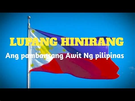 LUPANG HINIRANG LYRICS Ang Pambansang Awit Ng Pilipinas MayMay